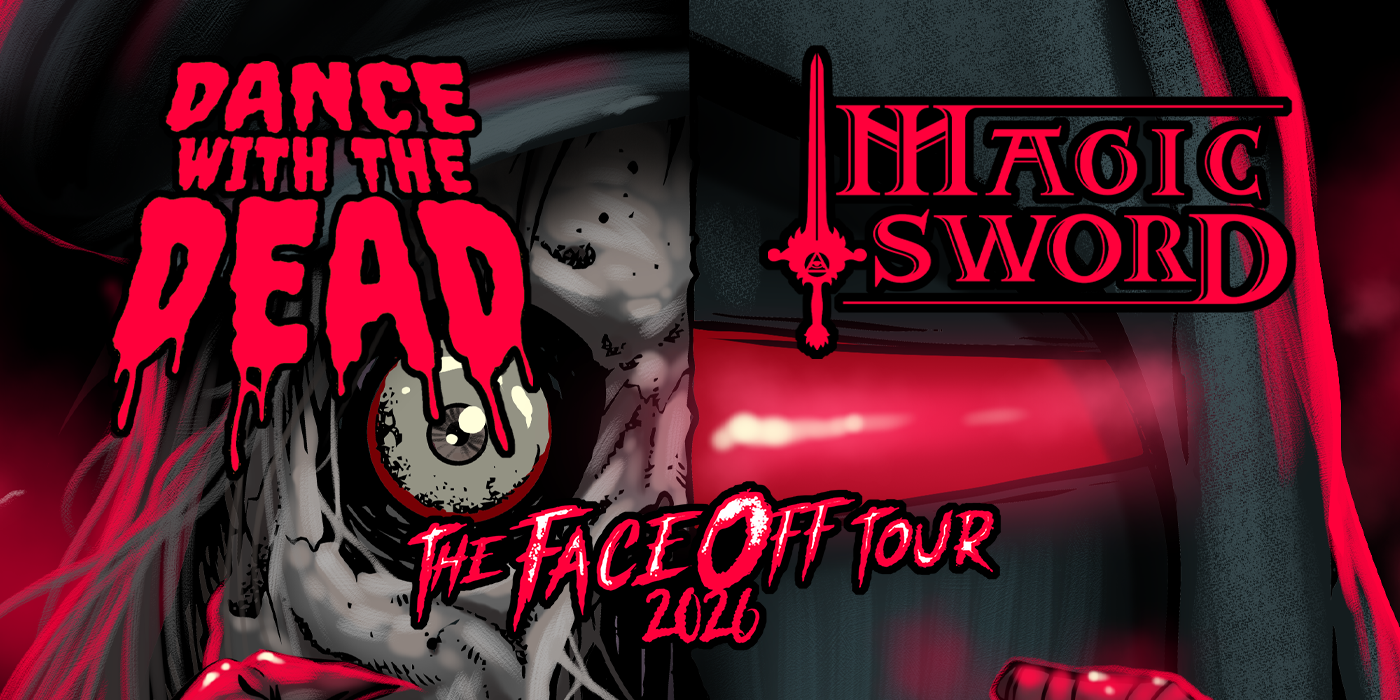 Dance With The Dead & Magic Sword